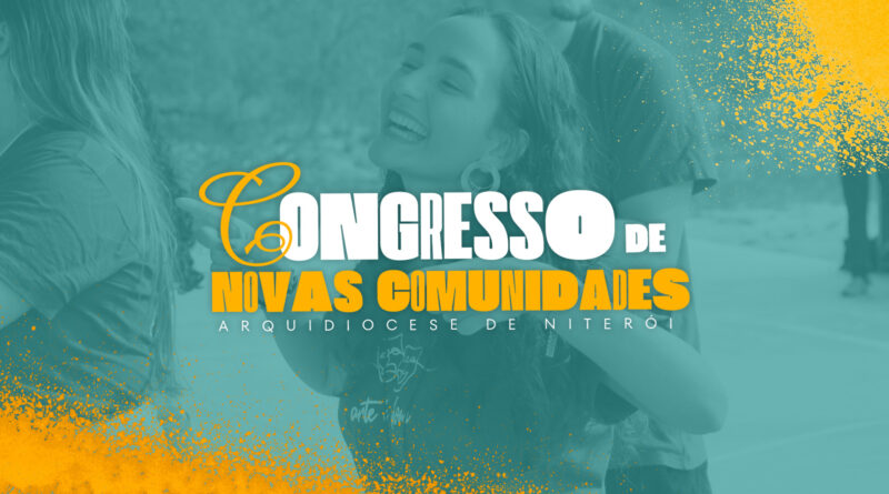 CONGRESSO DE NOVAS COMUNIDADES